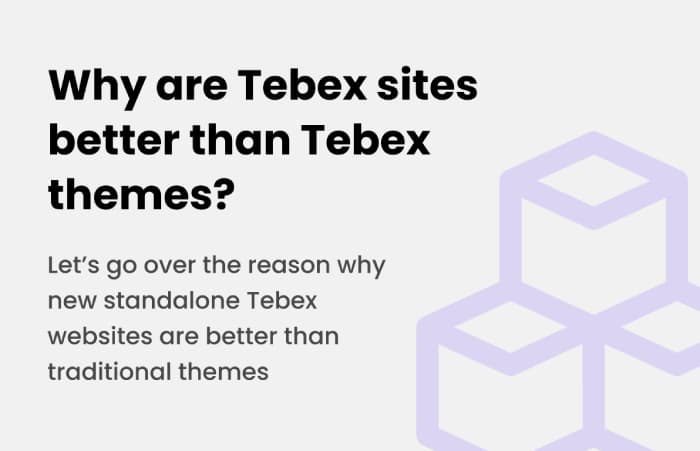 Why Tebex Sites are better than Tebex Themes
